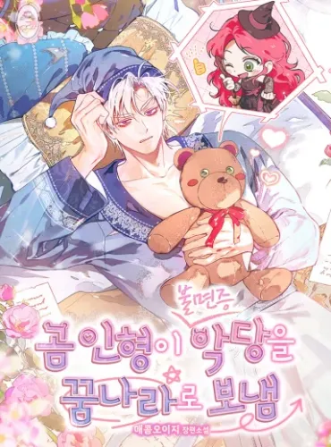 The Teddy Bear Sends the Insomniac Villain to Dreamland